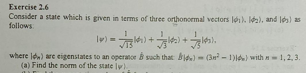 Solved Exercise 2.6 Consider a state which is given in terms | Chegg.com