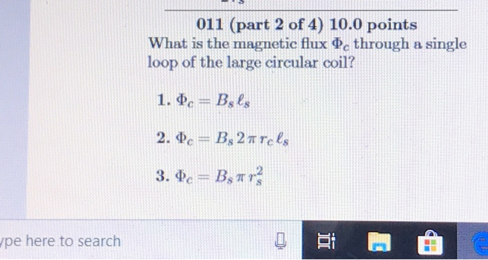 Solved 011 (part 2 of 4) 10.0 points What is the magnetic | Chegg.com