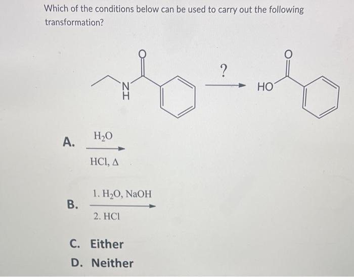 Solved Which of the conditions below can be used to carry | Chegg.com