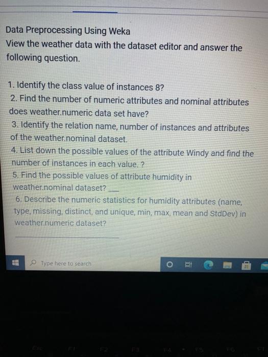 Solved Data Preprocessing Using Weka View the weather data | Chegg.com