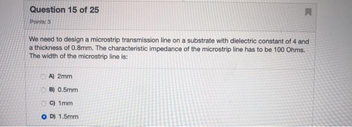 Solved Question 15 of 25 Points: 3 We need to design a | Chegg.com