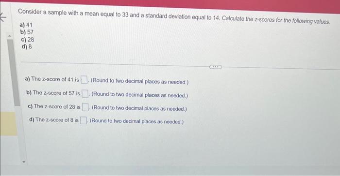 Solved Consider a sample with a mean equal to 33 and a | Chegg.com