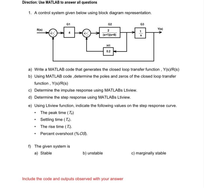 Solved Direction: Use MATLAB to answer all questions 1. A | Chegg.com
