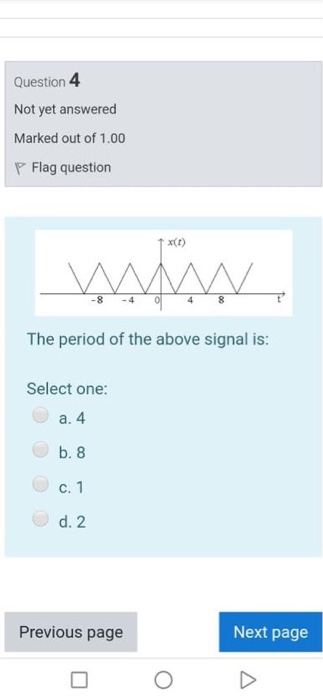 Solved Question 4 Not yet answered Marked out of 1.00 P Flag | Chegg.com