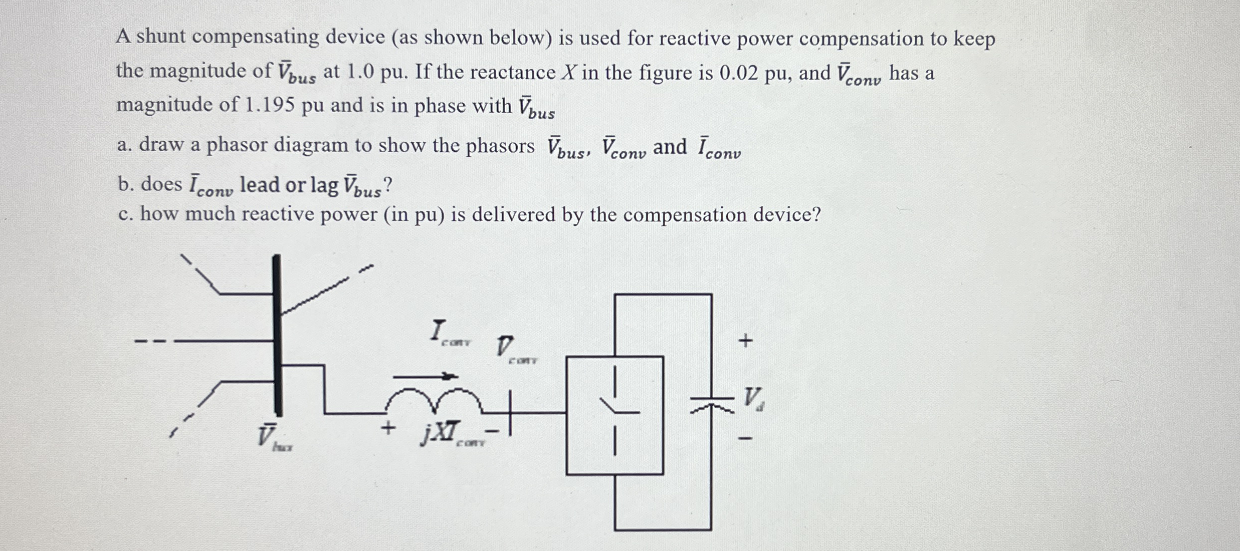 Solved A shunt compensating device (as shown below) ﻿is used | Chegg.com