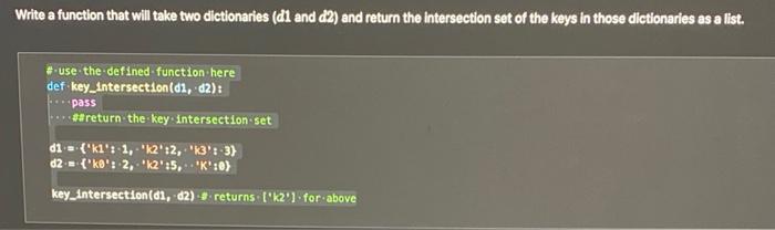 Solved Write A Function That Will Take Two Dictionaries (d1 | Chegg.com