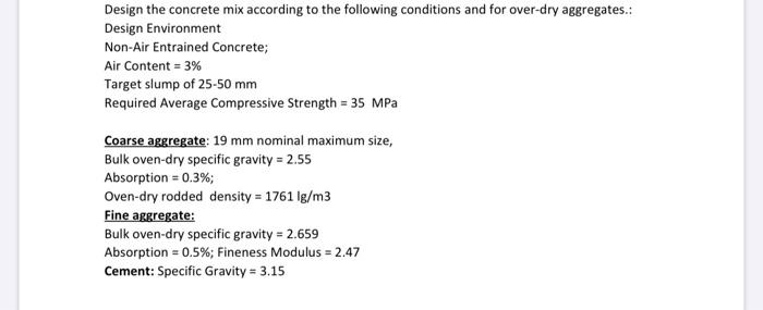 Solved Design the concrete mix according to the following | Chegg.com