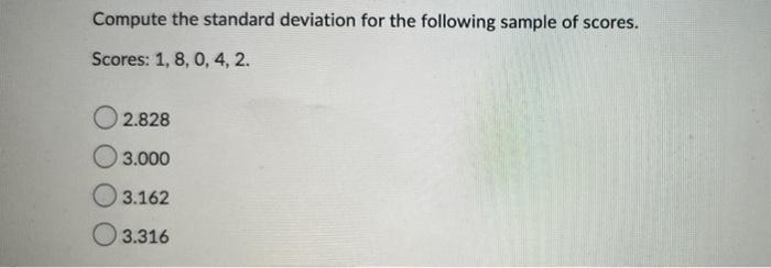 Solved Compute the standard deviation for the following | Chegg.com