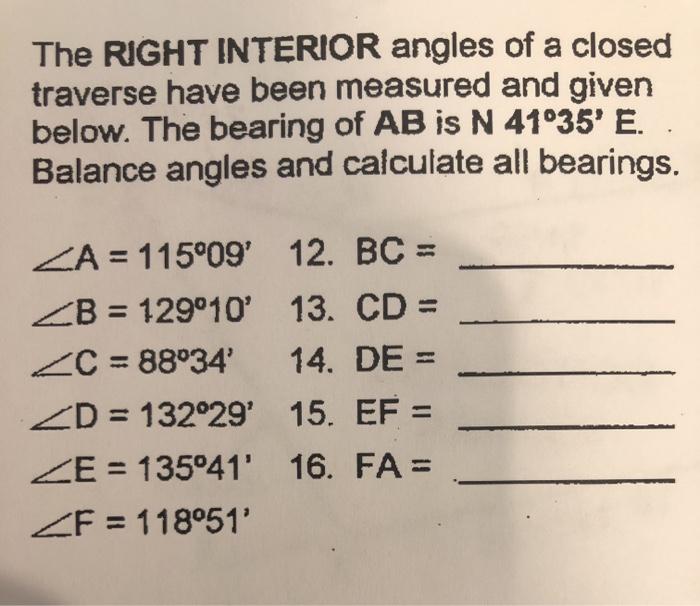 Solved The RIGHT INTERIOR angles of a closed traverse have | Chegg.com