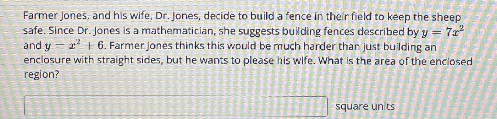 Solved Farmer Jones, and his wife, Dr. ﻿Jones, decide to | Chegg.com