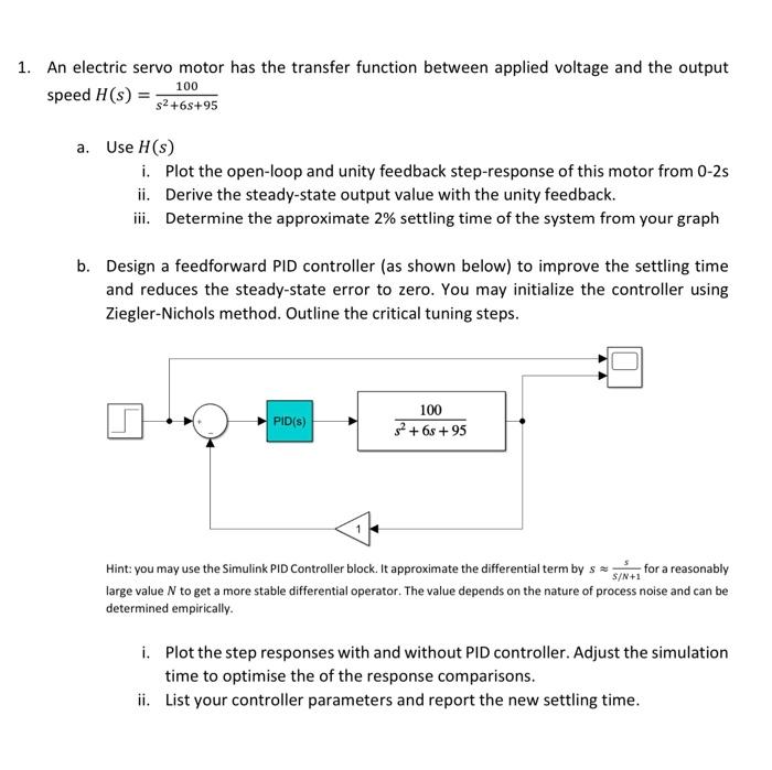 Solved An electric servo motor has the transfer function | Chegg.com