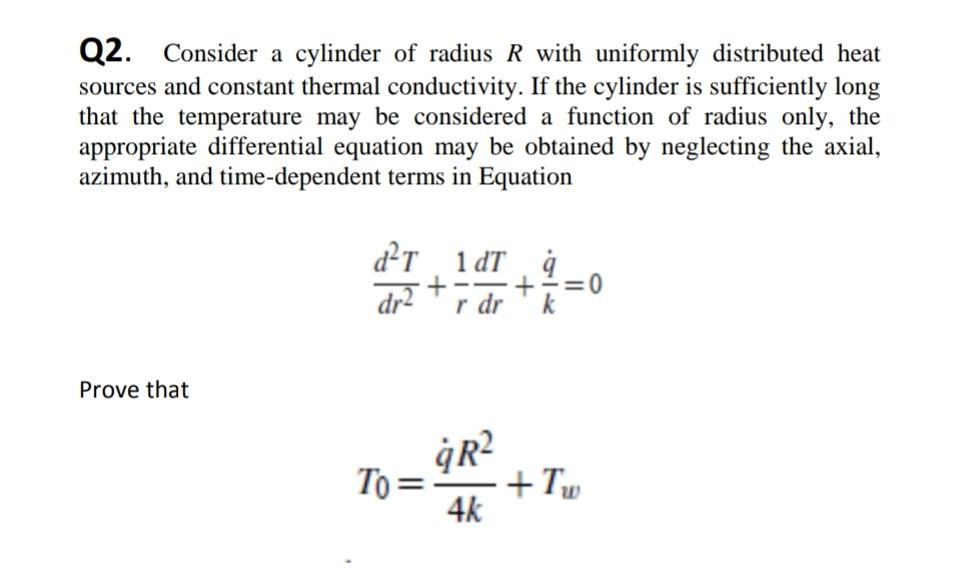 Solved Q2. Consider a cylinder of radius R with uniformly | Chegg.com