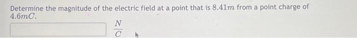 Solved Determine the magnitude of the electric field at a | Chegg.com