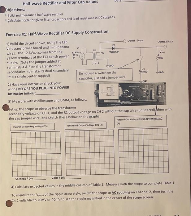 Solved Halfwave Rectifier and Filter Cap Values Objectives