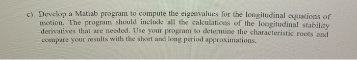 c) Develop a Matlab program to compute the | Chegg.com