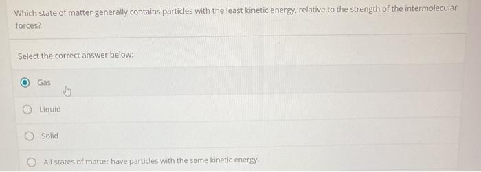 which state of matter contains particles with the most energy