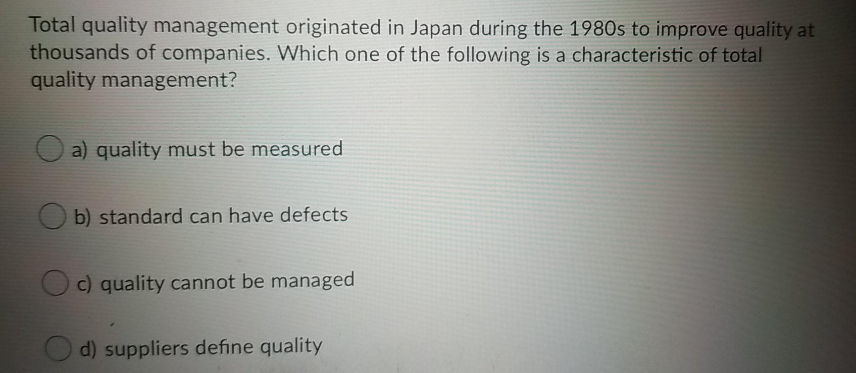 solved-total-quality-management-originated-in-japan-during-chegg