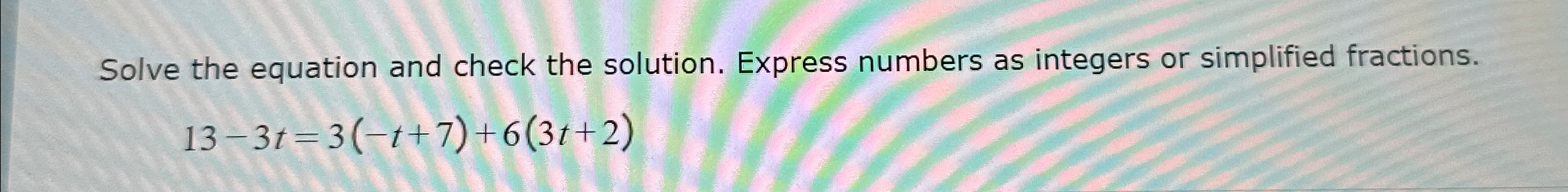 Solved Solve the equation and check the solution. Express | Chegg.com