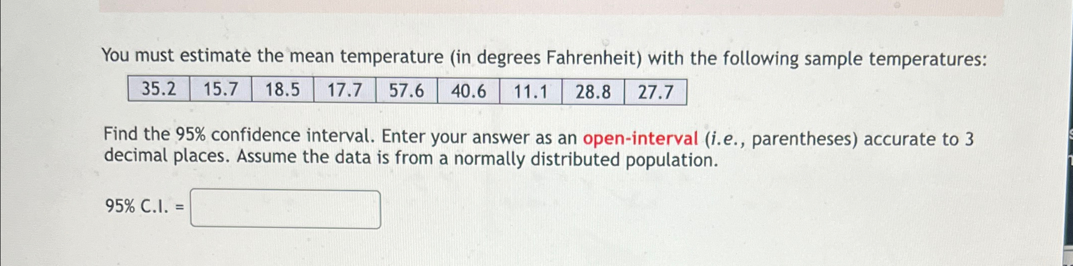 Solved You must estimate the mean temperature (in degrees | Chegg.com