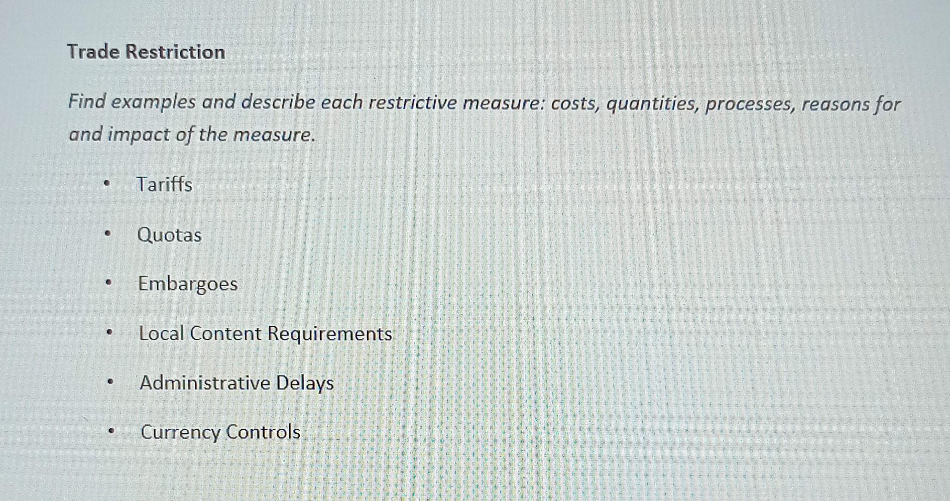 Trade Restriction Find examples and describe each