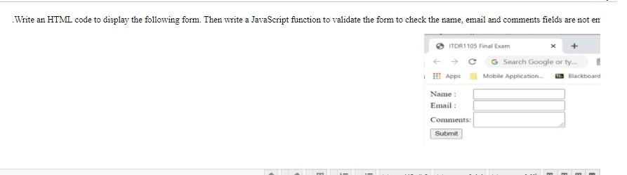 Solved Write an HTML code to display the following form. | Chegg.com
