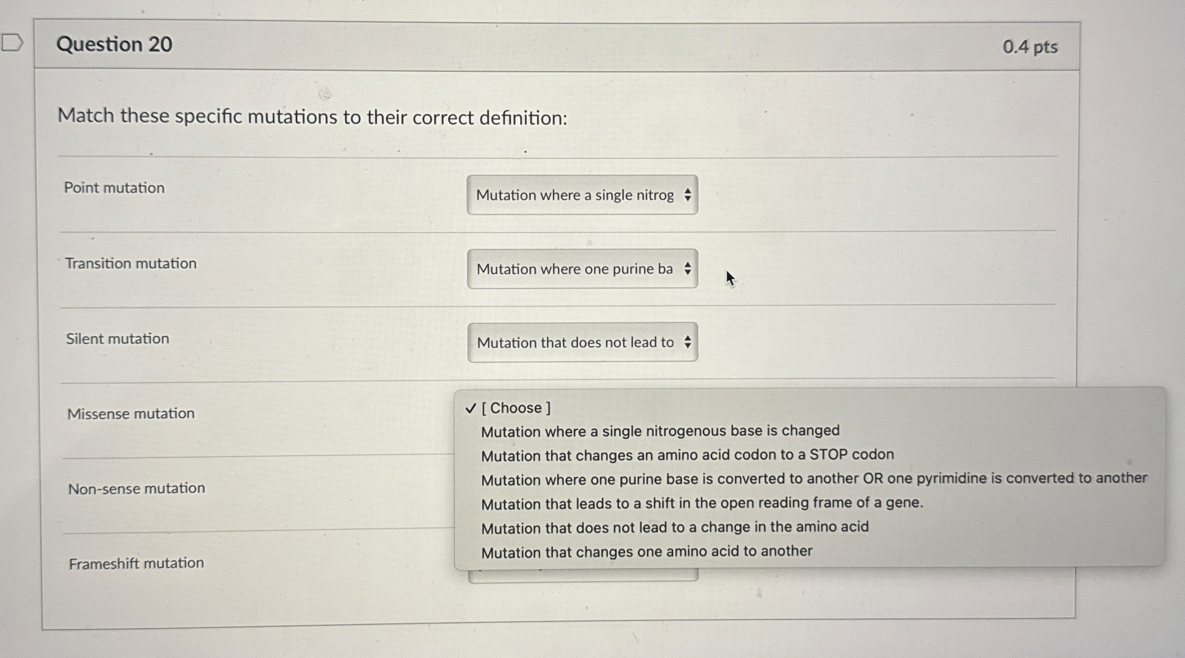 Solved Question 20Match these specific mutations to their