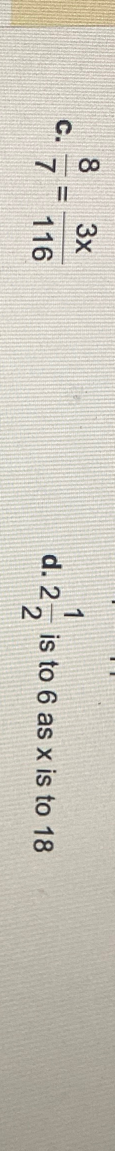 solved-c-87-3x116d-212-is-to-6-as-x-is-to-18-chegg