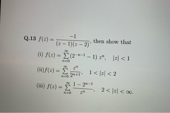 Then Show That 1 Q 13 F 2 Z 1 2 2 I F X Chegg Com