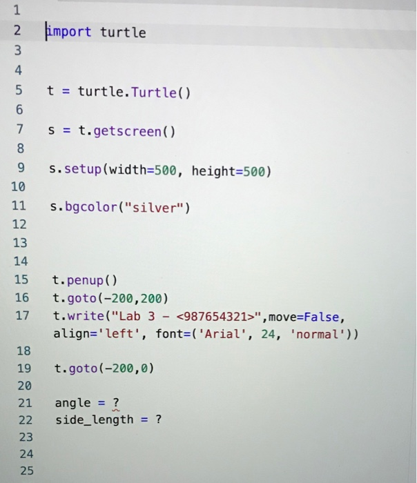 Solved Lab 3 - 987654321 You'll write Turtle commands to | Chegg.com