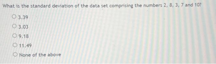 What is the standard deviation of the data set | Chegg.com