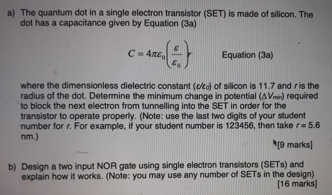 Solved a) The quantum dot in a single electron transistor | Chegg.com