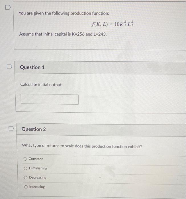 Solved D You are given the following production function: | Chegg.com