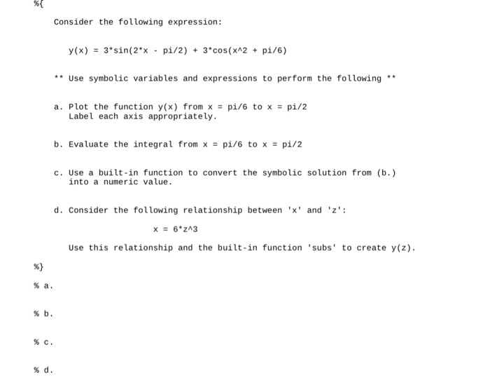 Solved Consider the following expression: y(x) = 3* sin(2*x | Chegg.com