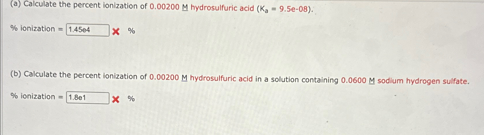 Solved (a) ﻿Calculate the percent ionization of 0.00200M? | Chegg.com