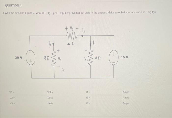 Solved Given the circuit in Figure 3 , what is | Chegg.com