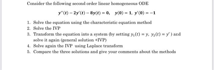 Solved Consider the following second order linear | Chegg.com