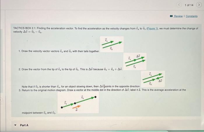 Solved 1 of 14 TACTiCS BOX 21: Finding the accoleration | Chegg.com
