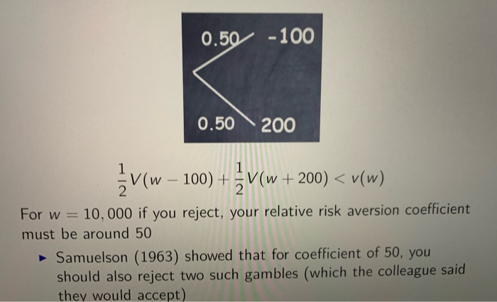 Samuelson Condition Example Samuelson (1963): Asked a colleague: would you accept | Chegg.com