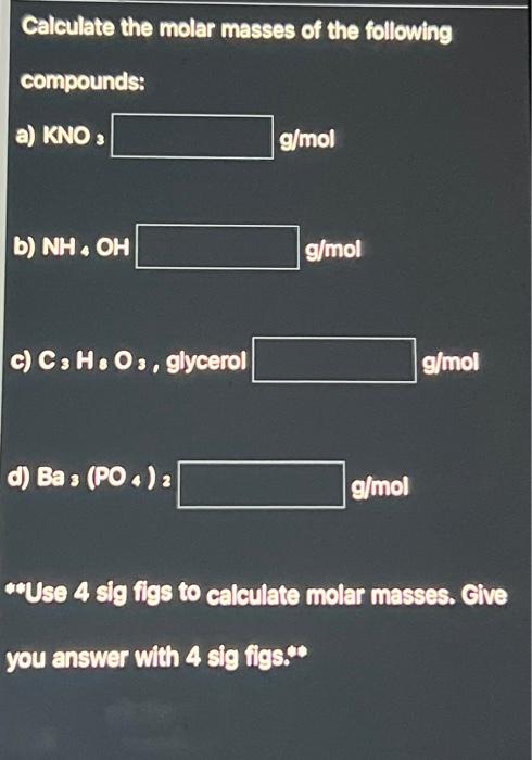 Solved Calculate The Molar Masses Of The Following 8743