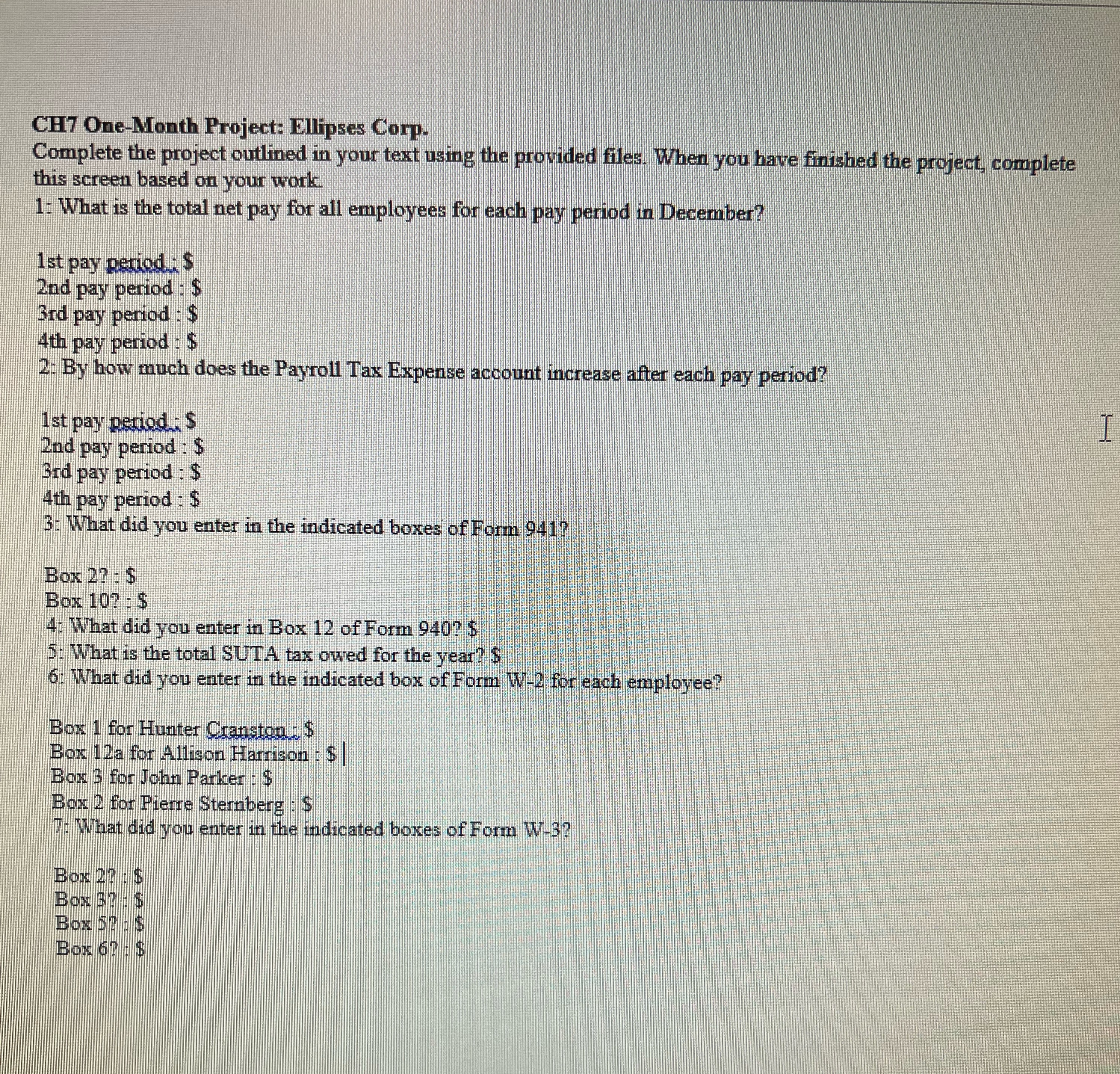 CH7 ﻿One-Month Project: Ellipses Corp.Complete the | Chegg.com