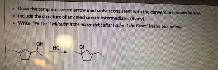 Solved . Draw the complete curved arrow mechanism consistent | Chegg.com