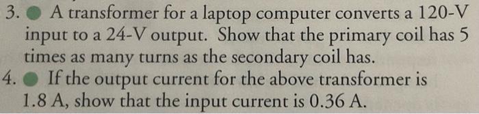 Solved 3. A transformer for a laptop computer converts a | Chegg.com