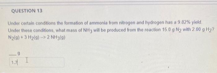 Solved Under certain conditions the formation of ammonia | Chegg.com