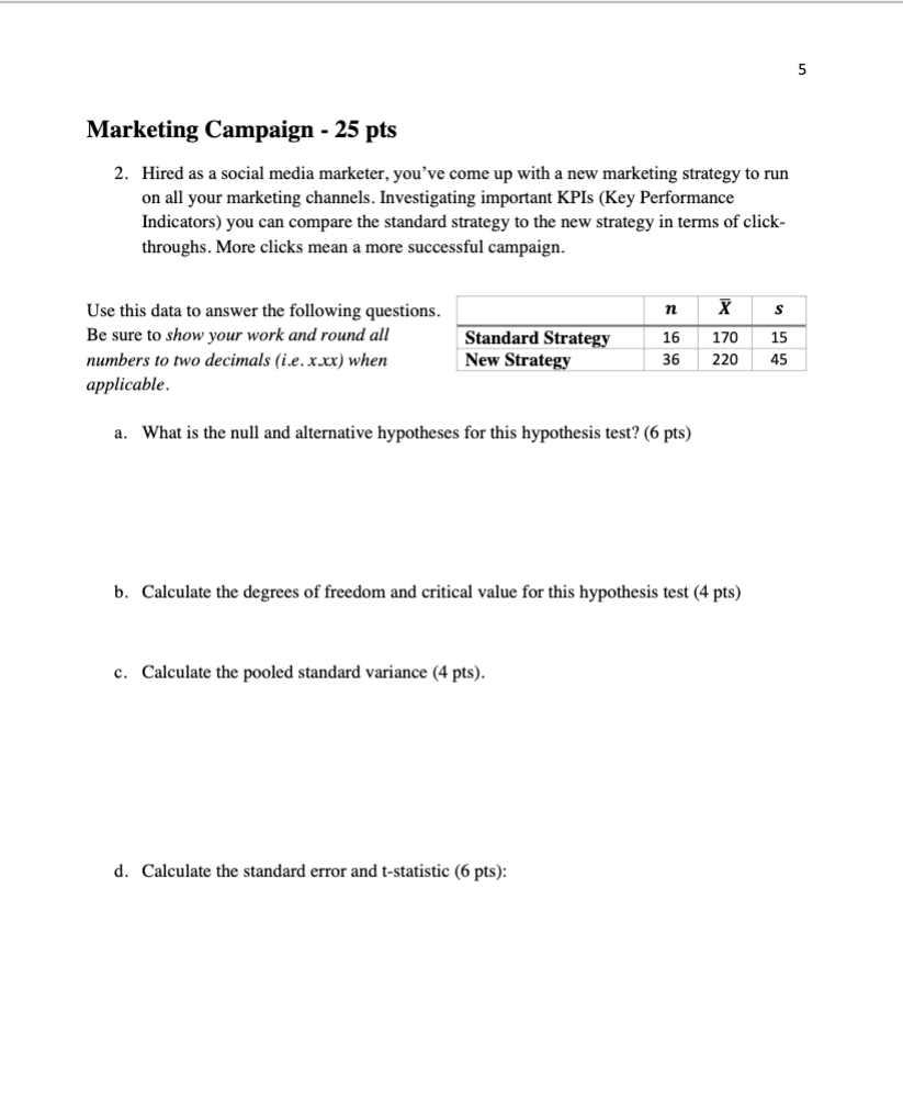 Solved Marketing Campaign - 25 ﻿ptsHired as a social media | Chegg.com