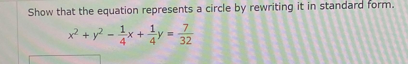 Solved Show that the equation represents a circle by | Chegg.com