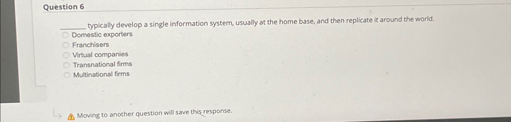 Solved Question 6 ﻿typically develop a single information | Chegg.com