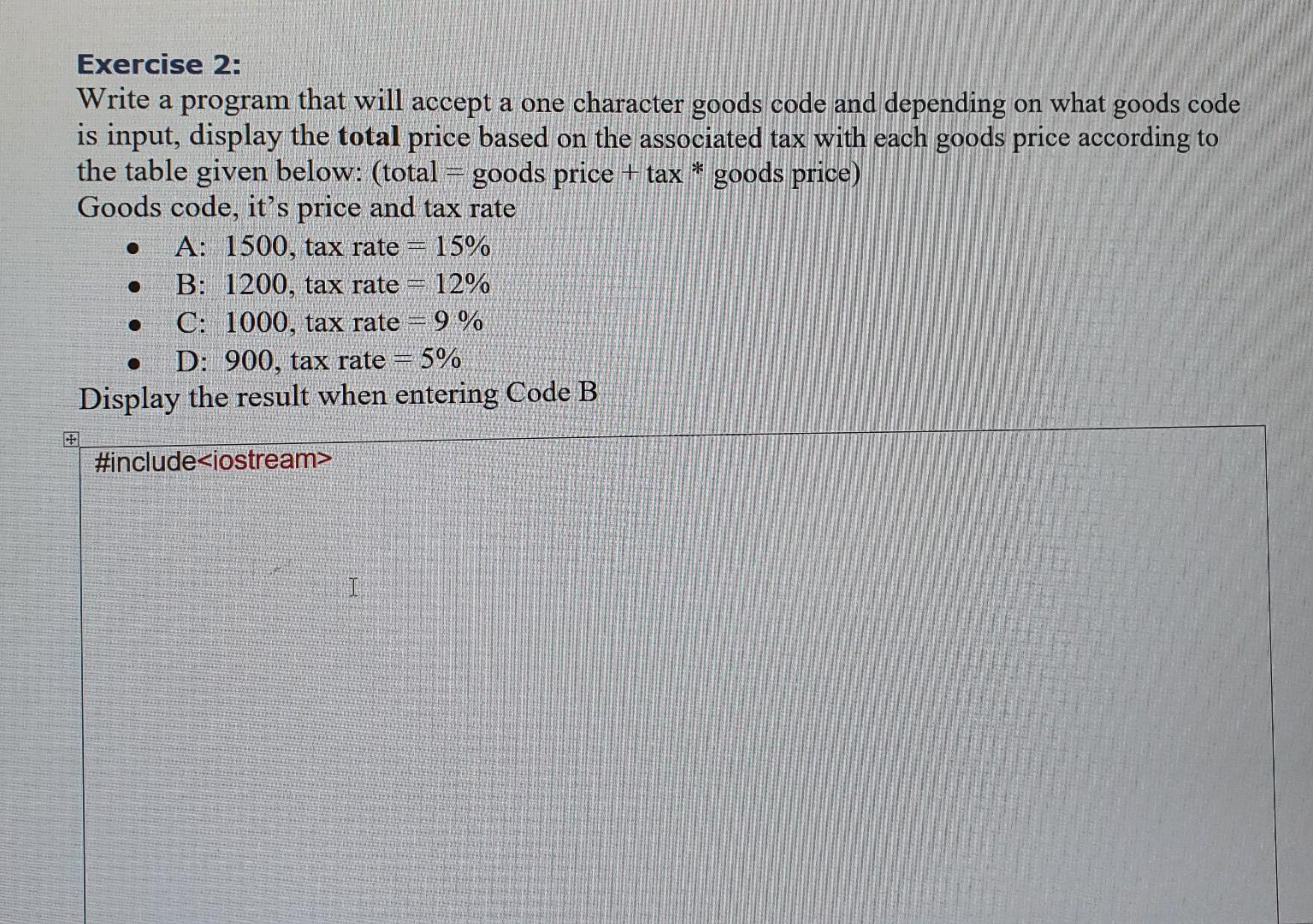 Solved Exercise 2: Write a program that will accept a one | Chegg.com