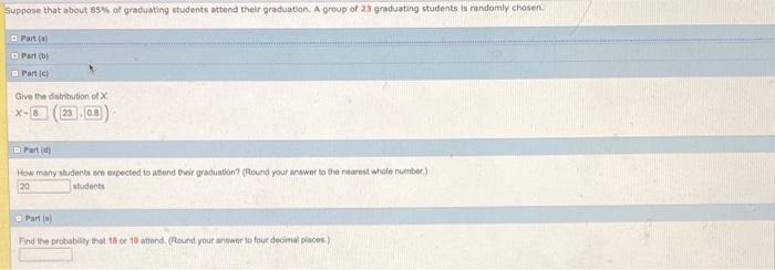 Solved Suppose That About 85% Of Graduating Students Attend | Chegg.com