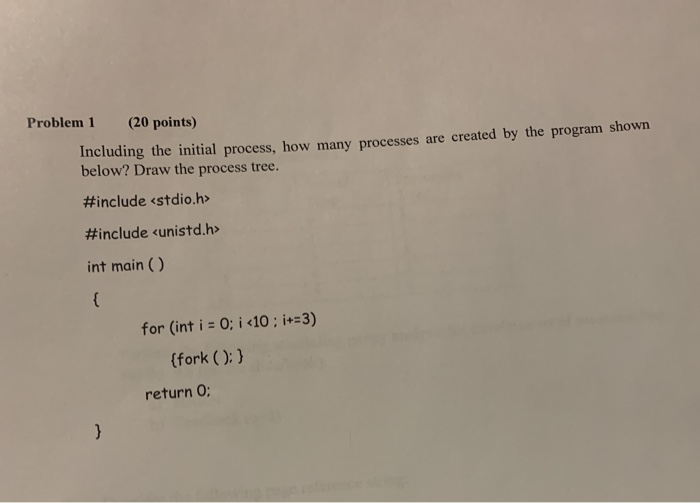 Solved Problem 1 (20 points) Including the initial process, | Chegg.com