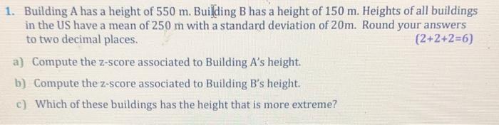 Solved 1. Building A has a height of 550 m. Building B has a | Chegg.com